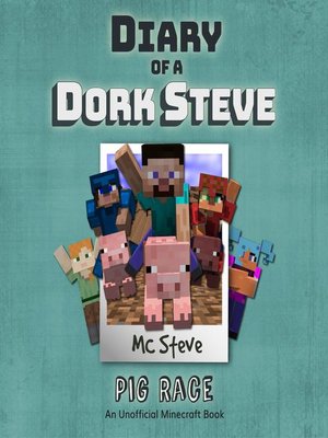 cover image of Diary of a Minecraft Dork Steve Book 4
